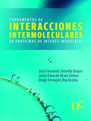 cover image of Fundamentos de interacciones intermoleculares de proteínas de interés industrial